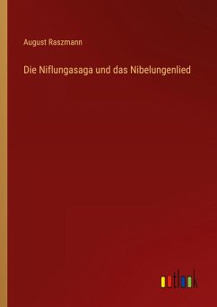Die Niflungasaga und das Nibelungenlied