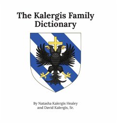 The Kalergis Family Dictionary - Healey, Natasha The Kalergis Family Dictionary - Healey, Natasha