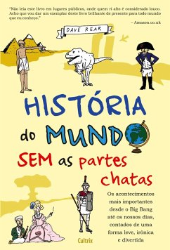 HISTÓRIA DO MUNDO SEM AS PARTES CHATAS - Rear, Dave