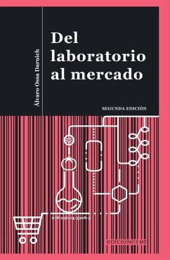 Del laboratorio al mercado - Ossa Daruich, Álvaro