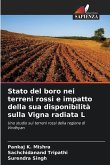 Stato del boro nei terreni rossi e impatto della sua disponibilità sulla Vigna radiata L