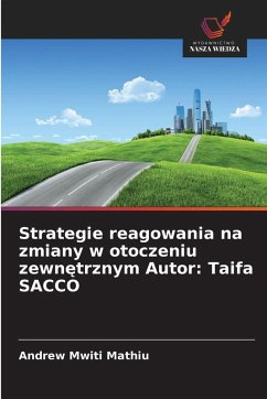 Cover Strategie reagowania na zmiany w otoczeniu zewn¿trznym Autor: Taifa SACCO