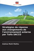 Stratégies de réponse aux changements de l'environnement externe par Taifa SACCO