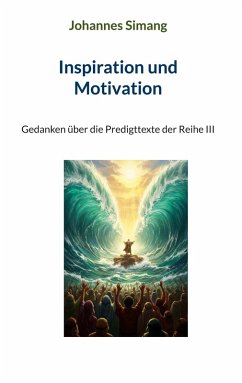 Inspiration und Motivation Inspiration und Motivation