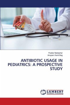Cover ANTIBIOTIC USAGE IN PEDIATRICS: A PROSPECTIVE STUDY