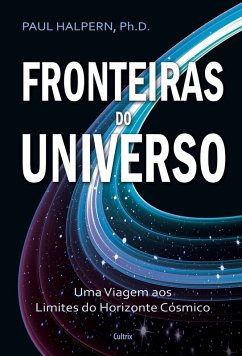 FRONTEIRAS DO UNIVERSO - Halpern, Paul