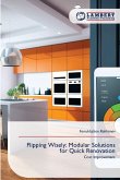 Flipping Wisely: Modular Solutions for Quick Renovation