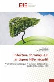 Infection chronique B antigène HBe négatif