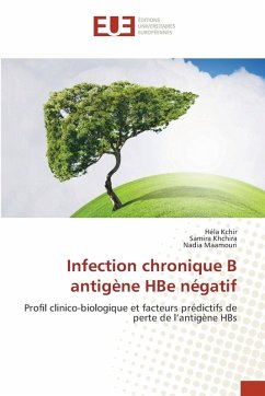 Infection chronique B antigène HBe négatif - Kchir, Héla;Khchira, Samira;Maamouri, Nadia