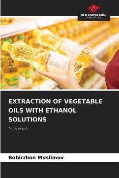 Cover EXTRACTION OF VEGETABLE OILS WITH ETHANOL SOLUTIONS