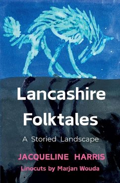 Lancashire Folktales - Harris, Jacqueline Lancashire Folktales - Harris, Jacqueline