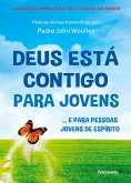 DEUS ESTÁ CONTIGO PARA JOVENS