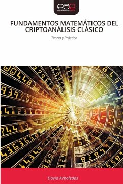 FUNDAMENTOS MATEMÁTICOS DEL CRIPTOANÁLISIS CLÁSICO - Arboledas, David