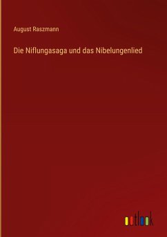 Die Niflungasaga und das Nibelungenlied