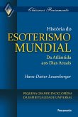 HISTÓRIA DO ESOTERISMO MUNDIAL