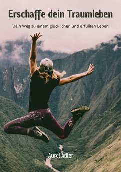 Cover Erschaffe dein Traumleben