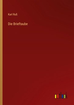 Die Brieftaube Die Brieftaube