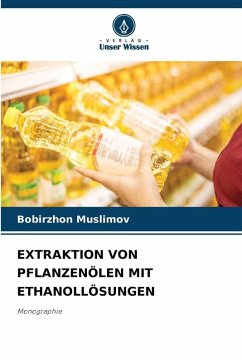 Cover EXTRAKTION VON PFLANZENÖLEN MIT ETHANOLLÖSUNGEN