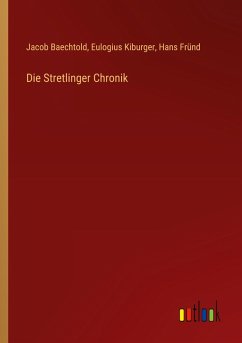 Die Stretlinger Chronik