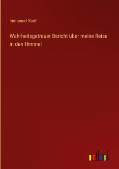 Cover Wahrheitsgetreuer Bericht über meine Reise in den Himmel
