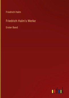 Cover Friedrich Halm's Werke