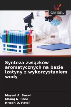 Cover Synteza zwi¿zków aromatycznych na bazie izatyny z wykorzystaniem wody