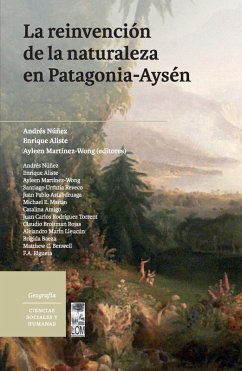 Cover La reinvención de la naturaleza en Patagonia-Aysén