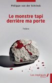 Le monstre tapi derrière ma porte Le monstre tapi derrière ma porte