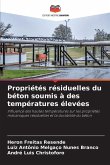 Propriétés résiduelles du béton soumis à des températures élevées