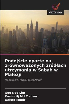 Cover Podej¿cie oparte na zrównowa¿onych ¿ród¿ach utrzymania w Sabah w Malezji