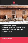 Diretrizes para construção de casas em fazendas de laticínios comerciais
