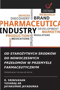 Cover OD STARO¿YTNYCH ¿RODKÓW DO NOWOCZESNYCH PRZE¿OMÓW W PRZEMY¿LE FARMACEUTYCZNYM