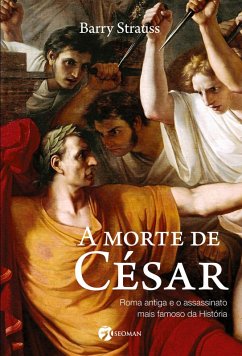 A MORTE DE CÉSAR - Strauss, Barry