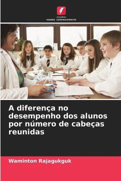 A diferença no desempenho dos alunos por número de cabeças reunidas - Rajagukguk, Waminton