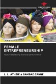 FEMALE ENTREPRENEURSHIP FEMALE ENTREPRENEURSHIP
