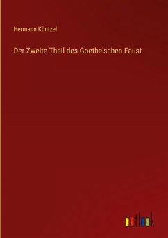 Der Zweite Theil des Goethe'schen Faust