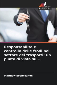 Cover Responsabilità e controllo delle frodi nel settore dei trasporti: un punto di vista su...