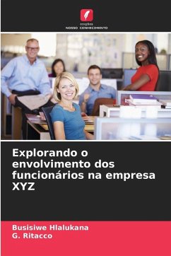 Cover Explorando o envolvimento dos funcionários na empresa XYZ