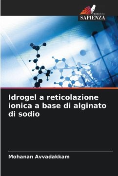 Cover Idrogel a reticolazione ionica a base di alginato di sodio