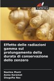 Effetto delle radiazioni gamma sul prolungamento della durata di conservazione dello zenzero