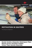 MOTIVATION IN SKATERS MOTIVATION IN SKATERS