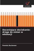 Doceniaj¿ce dociekanie: droga do zmian w edukacji