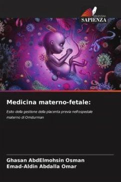 Medicina materno-fetale: - Osman, Ghasan AbdElmohsin;Omar, Emad-Aldin Abdalla
