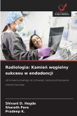 Radiologia: Kamie¿ w¿gielny sukcesu w endodoncji