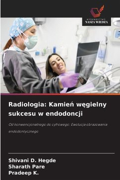 Cover Radiologia: Kamie¿ w¿gielny sukcesu w endodoncji