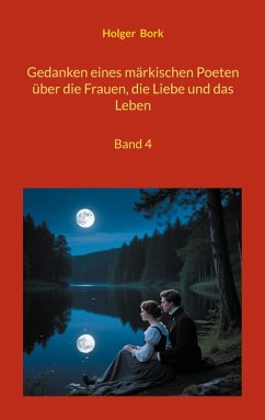 Cover Gedanken eines märkischen Poeten über die Frauen, die Liebe und das Leben