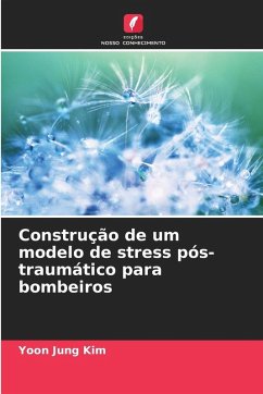 Construção de um modelo de stress pós-traumático para bombeiros - Kim, Yoon Jung