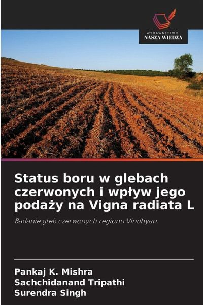 Status boru w glebach czerwonych i wp¿yw jego poda¿y na Vigna radiata L