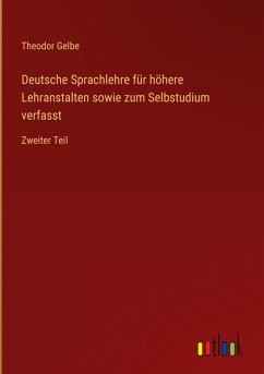 Cover Deutsche Sprachlehre für höhere Lehranstalten sowie zum Selbstudium verfasst