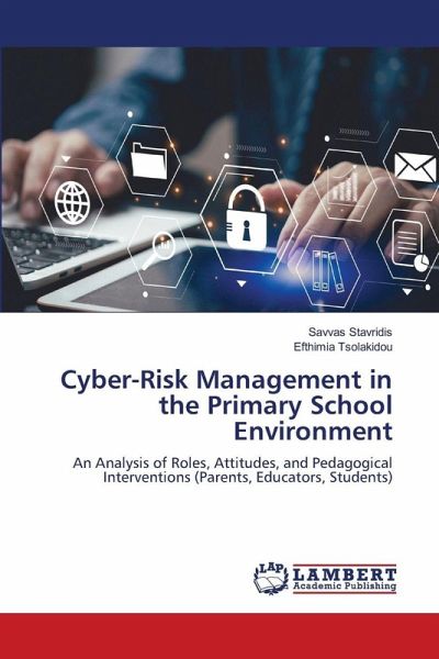 Cyber-Risk Management in the Primary School Environment